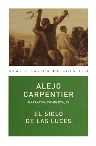 El siglo de las luces (Básica de Bolsillo, Band 178) von Ediciones Akal